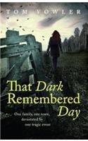 That Dark Remembered Day