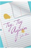 Try, Try Again: (English)