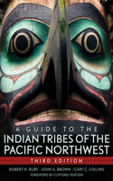 Guide to the Indian Tribes of the Pacific Northwest