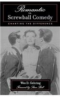 Romantic vs. Screwball Comedy