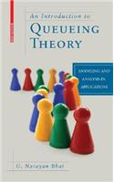 An Introduction to Queueing Theory: Modeling and Analysis in Applications