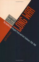 The Long War: The Intellectual People's Front and Anti-Stalinism, 1930–1940