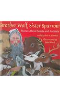 Brother Wolf, Sister Sparrow