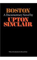 Boston - A Documentary Novel of the Sacco-Vanzetti Case