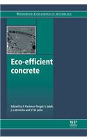 Eco-Efficient Concrete: (Woodhead Publishing Series in Civil and Structural Engineering)