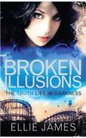 Shattered Dreams: Broken Illusions