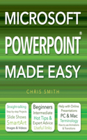 Microsoft PowerPoint Made Easy