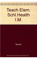 IM- TEACH ELEM SCHL HLTH-3E