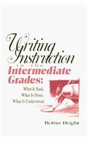Writing Instruction in the Intermediate Grades