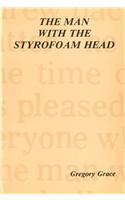 Man with Styrofoam Head