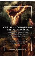 Christ as Conqueror and Reconciler