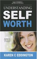 Understanding Self Worth