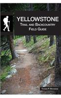 Yellowstone Trail and Backcountry Field Guide