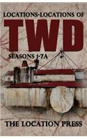 Locations-Locations of TWD Seasons 1-7a