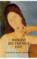 Where Do Things Go?