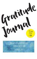 Gratitude Journal: 100 Days of Gratitude Will Change Your Life: Script Cover