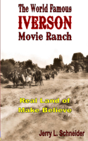 World Famous Iverson Movie Ranch