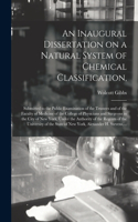 Inaugural Dissertation on a Natural System of Chemical Classification,
