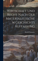 Wirtschaft Und Recht Nach Der Materialistischen Geschichts Auffassung