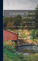 Country Town Sayings