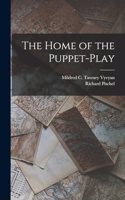 Home of the Puppet-play