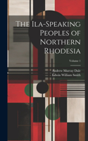 Ila-speaking Peoples of Northern Rhodesia; Volume 1