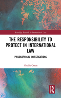 Responsibility to Protect in International Law