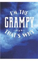 I'm The Grampy That's Why