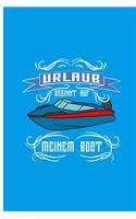Urlaub Beginnt Auf Meinem Boot
