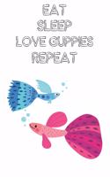 Eat Sleep Love Guppies Repeat