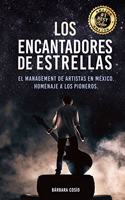 Los Encantadores de Estrellas