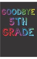 5th Grade Last Day Of School Notebook Journal