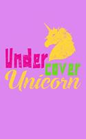 Undercover Unicorn