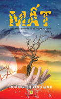Mất (Tập 1)