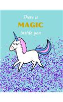 There is magic inside you