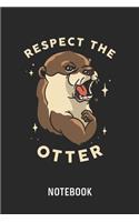 Respect The Otter Notebook: Blank & Dotted Fitness Otter Journal (6" x 9") For Every Bodybuilder