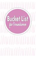 Bucket List für Freundinnen