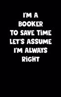 Booker Notebook - Booker Diary - Booker Journal - Funny Gift for Booker: Medium College-Ruled Journey Diary, 110 page, Lined, 6x9 (15.2 x 22.9 cm)