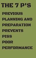 Previous Planning and Preparation Prevent Piss Poor Performance: Motivational Gift Lined Notebook 6 X 9 Matte Finish Novelty Notebook
