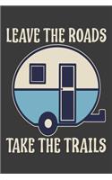 Leave the Road Take the Trails