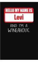 Hello My Name is Levi And I'm A Wineaholic: Wine Tasting Review Journal