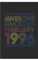 Awesome Since February 1996: Dotted Bullet Journal (6 X 9 -120 Pages) for Birthday Gift Idea