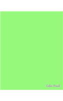 Color Freak: Pale Green 8x10 Inch College Ruled Lined Notebook