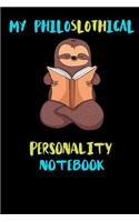 My Philoslothical Personality Notebook