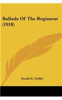 Ballads Of The Regiment (1918)