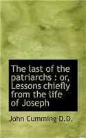 The Last of the Patriarchs