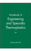 Handbook of Engineering and Specialty Thermoplastics, 4 Volume Set