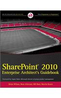 SharePoint 2010 Enterprise Architect's Guidebook