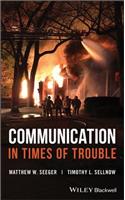 Communication in Times of Trouble