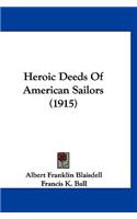 Heroic Deeds Of American Sailors (1915)